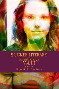 Sucker Literary Magazine Vol 3