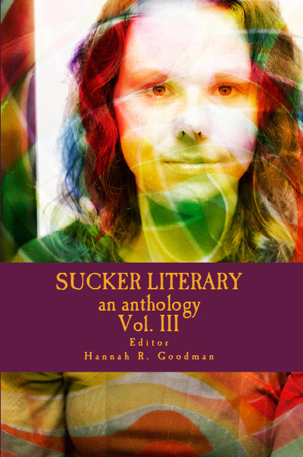 Sucker Literary Magazine Vol 3